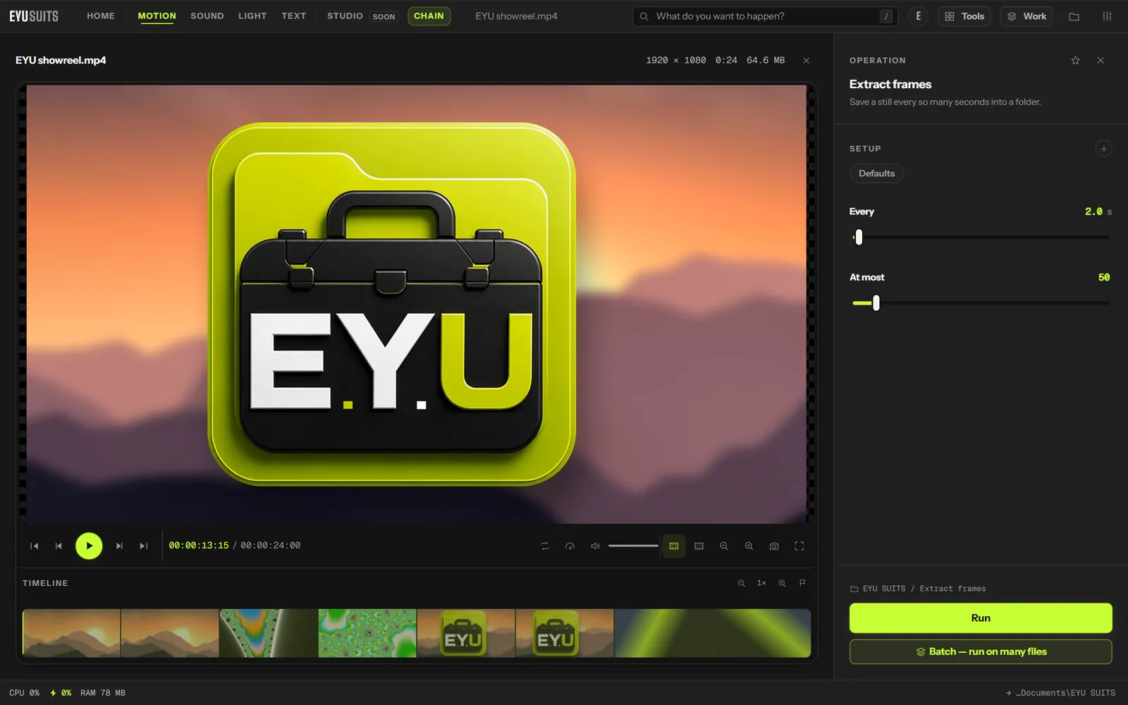 Extract frames in EYU SUITS, set to save a still every 2 seconds